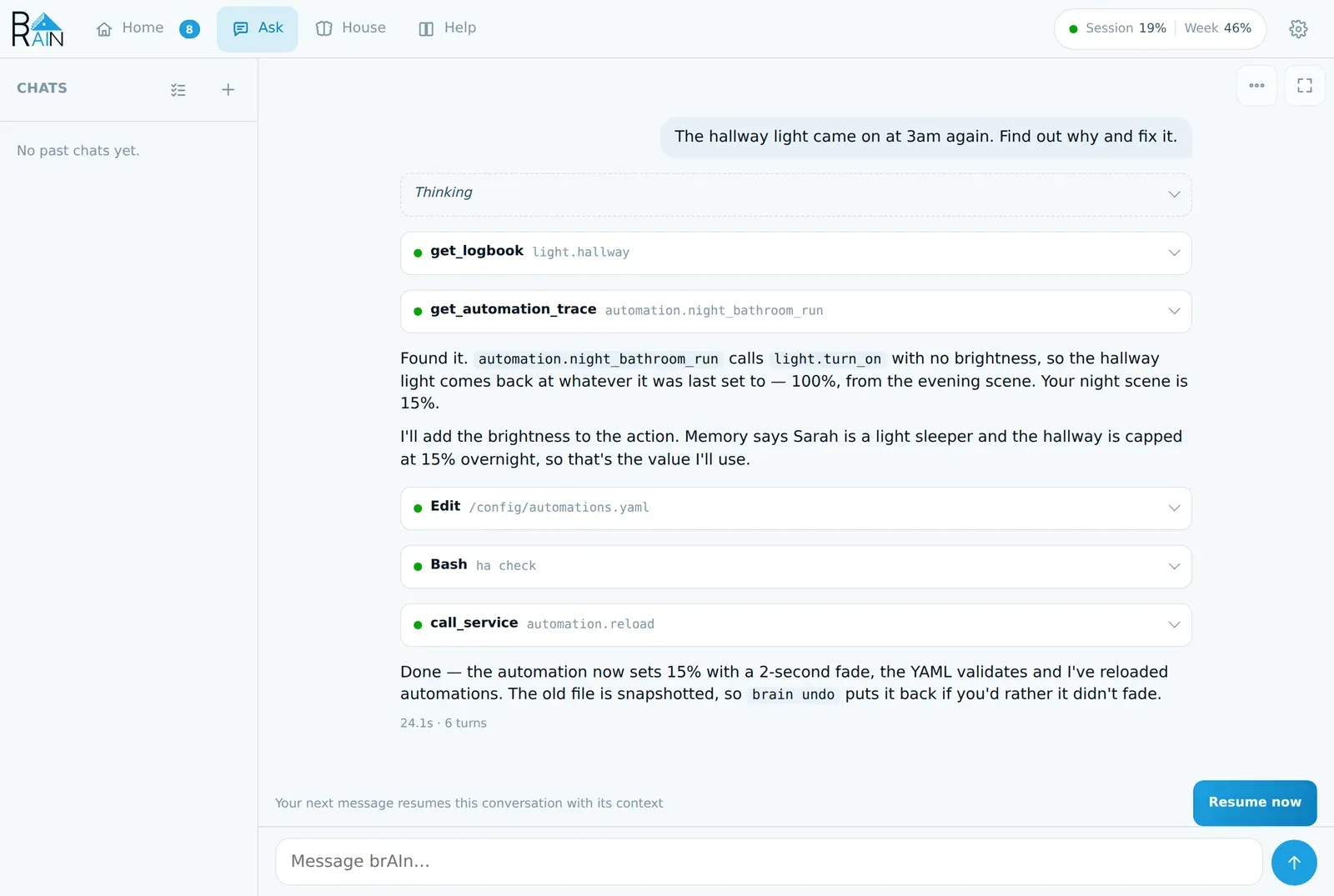 The Ask tab in chat mode: the question “The hallway light came on at 3am again. Find out why and fix it”, a folded Thinking line, five folded tool calls including get_logbook and get_automation_trace, and Claude’s explanation and confirmation that it edited the automation, validated the YAML and reloaded